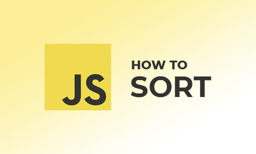 How to sort arrays in JavaScript